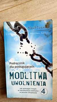 Modlitwa uwolnienia cz.4 Neal Lozano