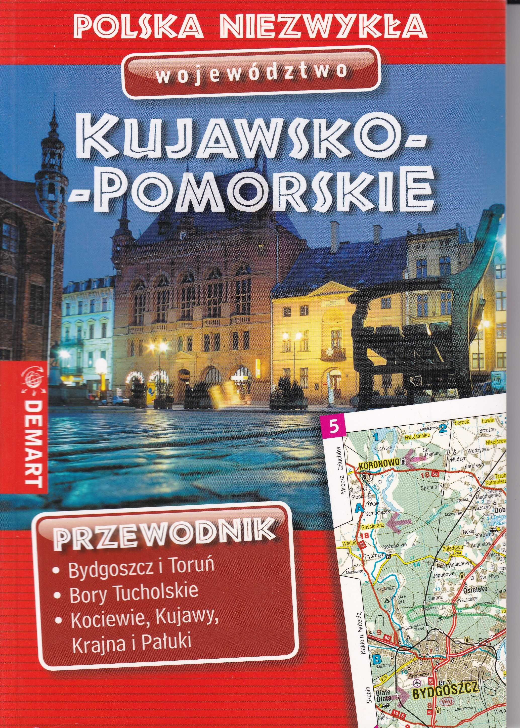 Polska niezwykła Województwo KUJAWSKO - POMORSKIE