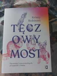 Tęczowy Most Kristy Robinett