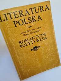 Literatura polska - Romantyzm Pozytywizm