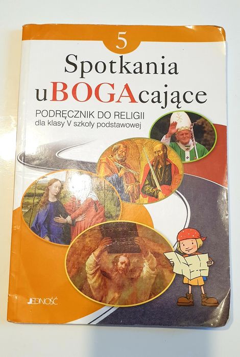 Podrecznik do religii dla klasy 5 , Spotkania u BOGAcającego