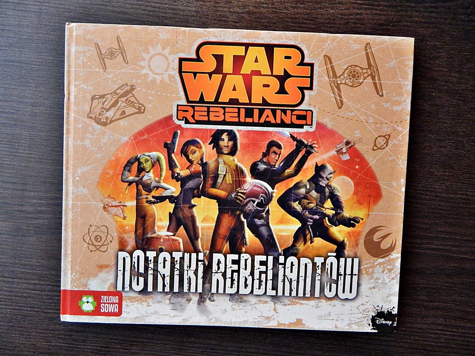 Star Wars Rebelianci Notatki Rebeliantów