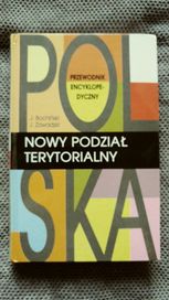 Polska Nowy Podział Terytorialny przewodnim encyklopedyczny świat ksią