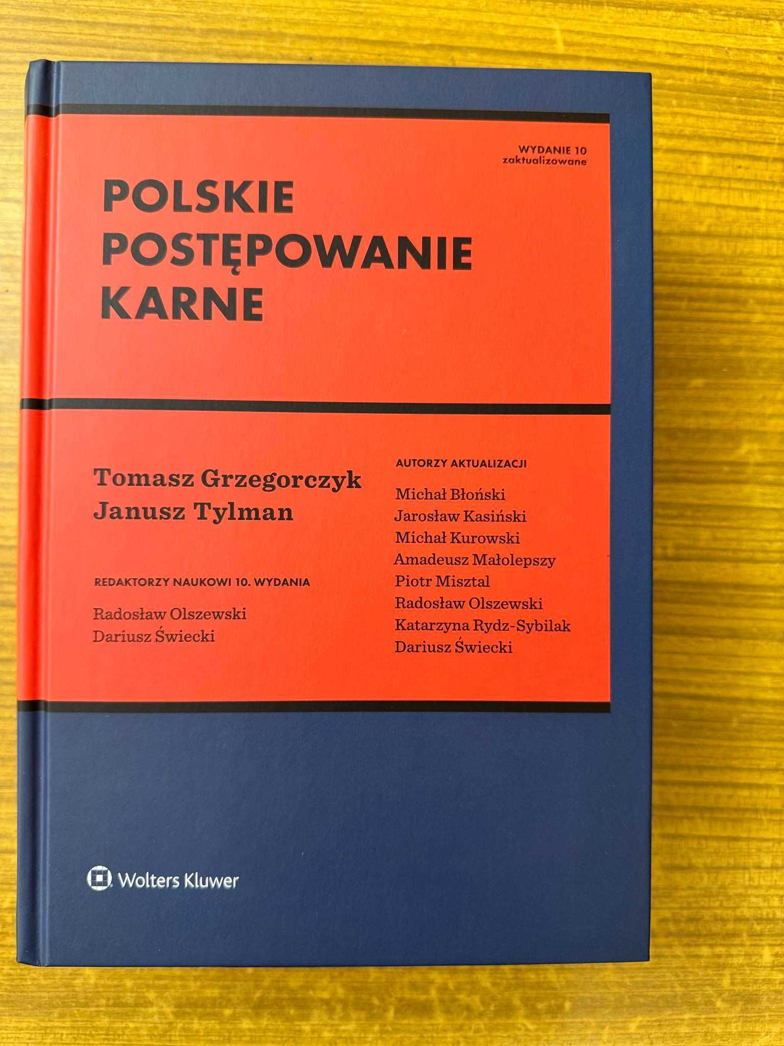Polskie postepowanie karne wyd.10 Tomasz Grzegorczyk i Janusz Tylman