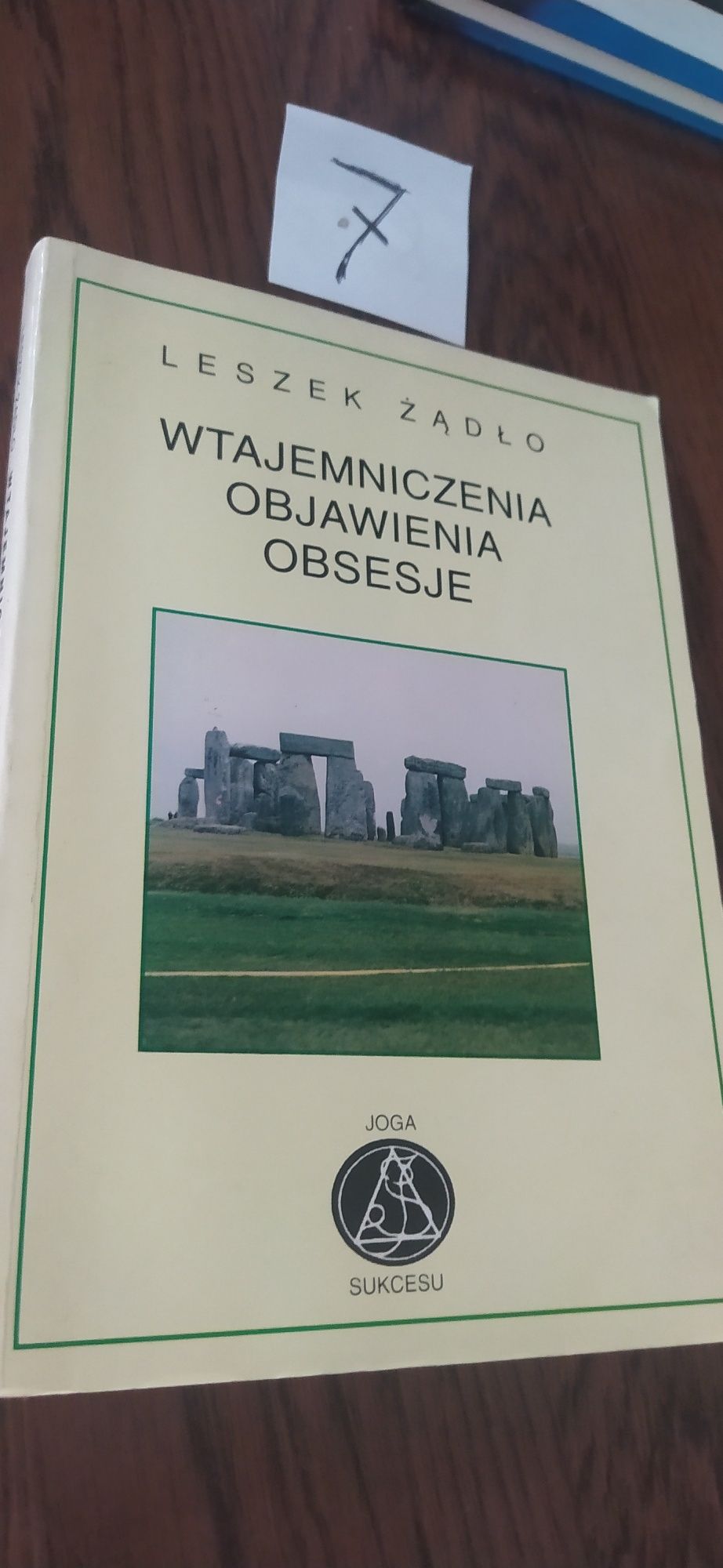 Wtajemniczenia, Objawienia, Obsesje Leszek Żondło