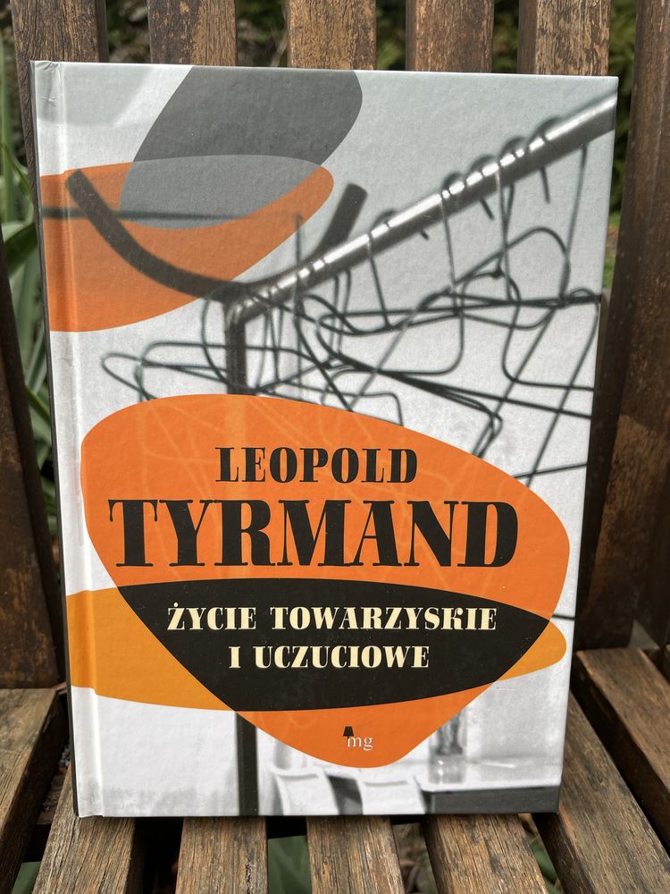 Życie towarzyskie i uczuciowe - Leopold Tyrmand