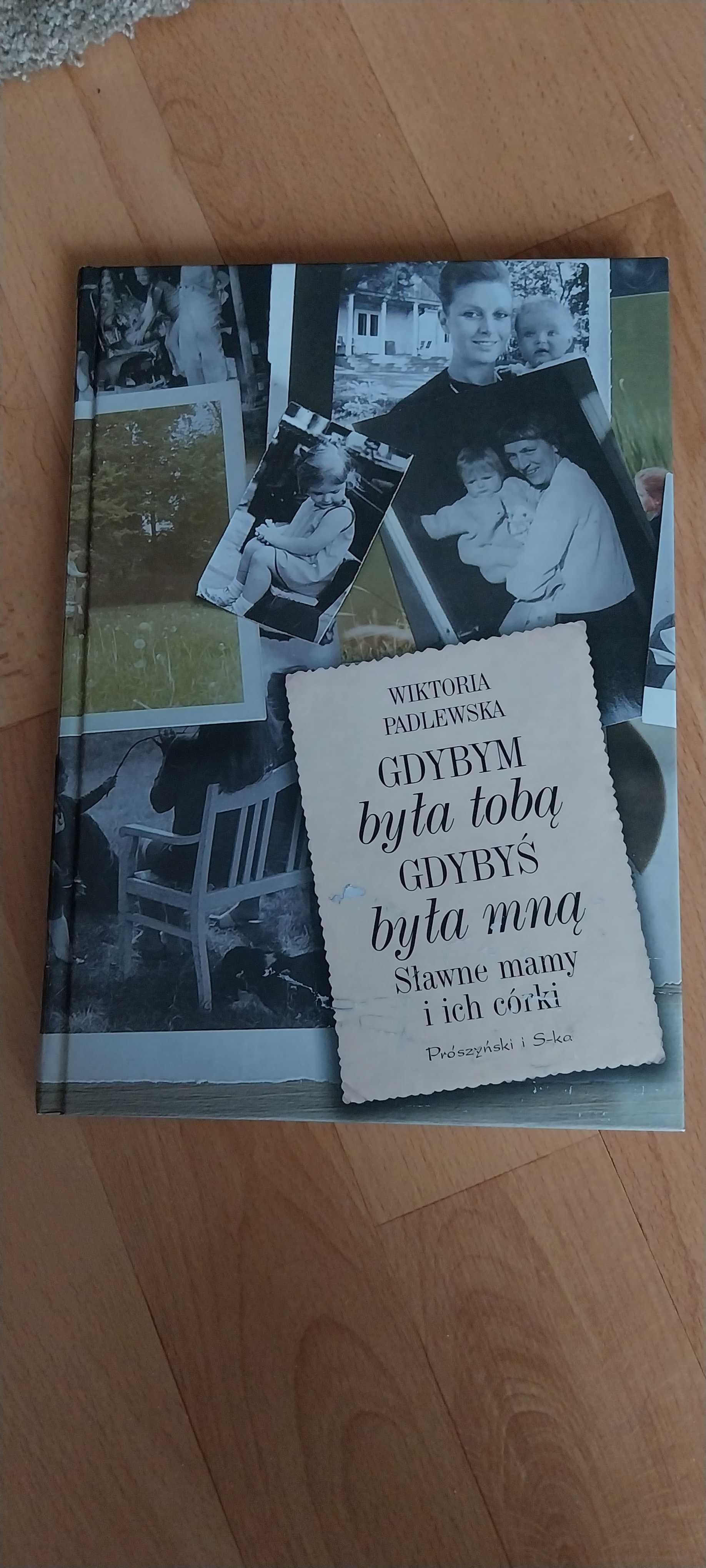 Ksiazka.W.Padlewska.Gdybym była tobą gdybyś była mną