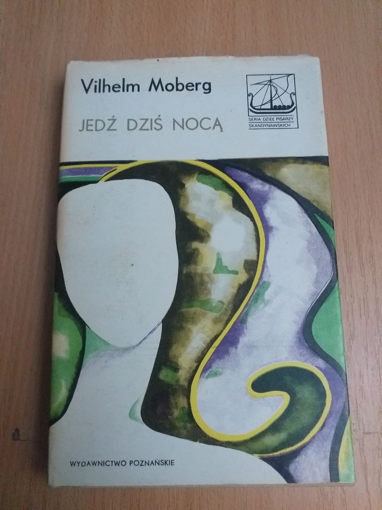 "Jedź dziś nocą" Vilhelm Moberg