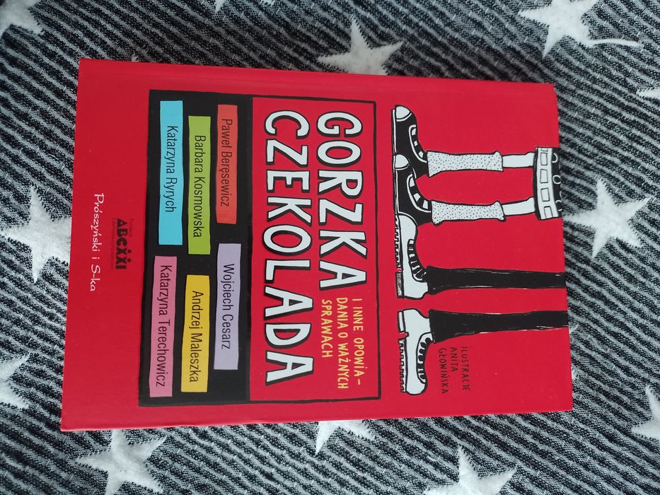 Książka gorzka czekoladą i inne opowiadania o ważnych sprawach