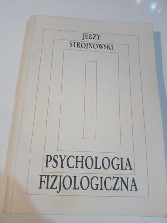 Psychologia Fizjologiczna - J. Strojnowski