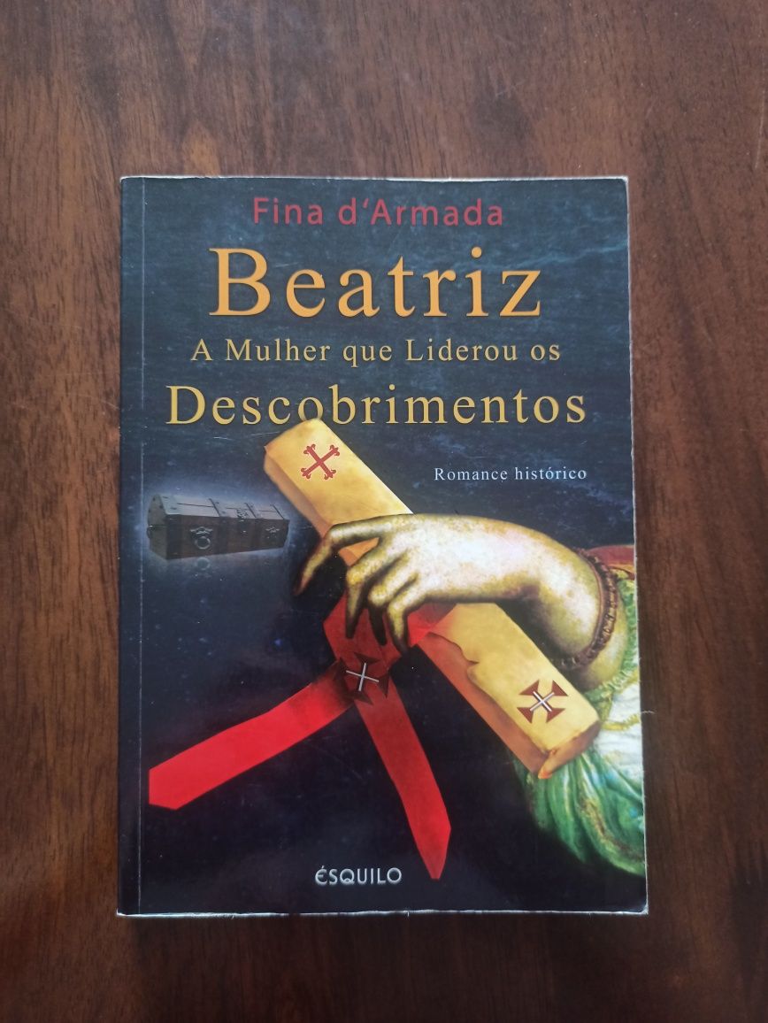 Beatriz. A Mulher que liderou os Descobrimentos.