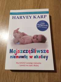 Harvey Karp - Najszczęśliwsze niemowlę w okolicy