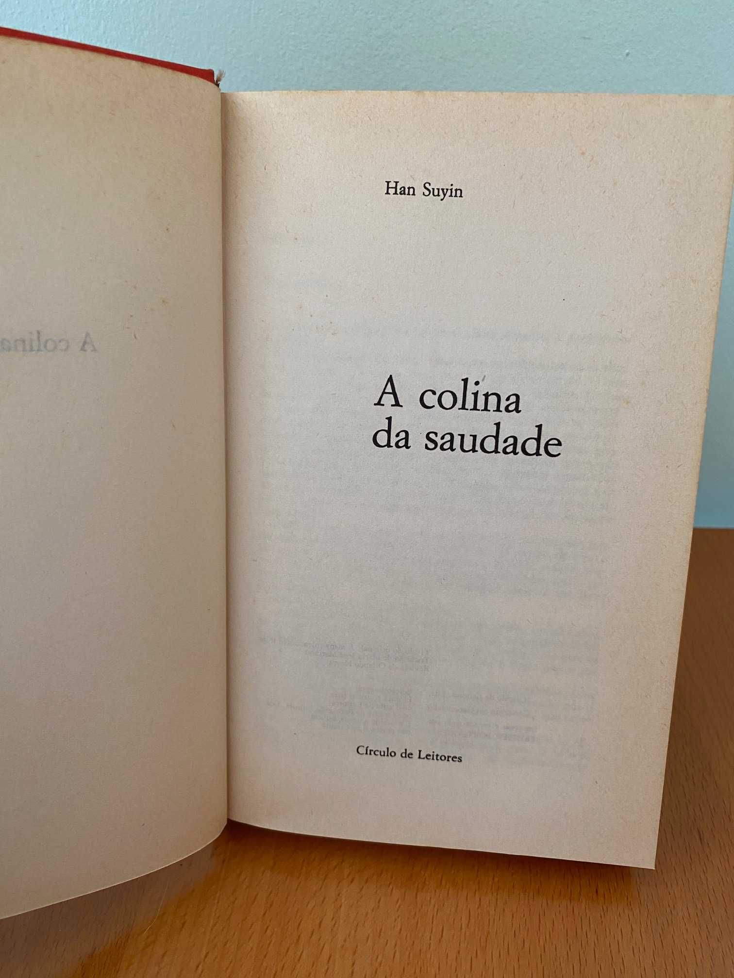 A Colina da Saudade - Han Suyin