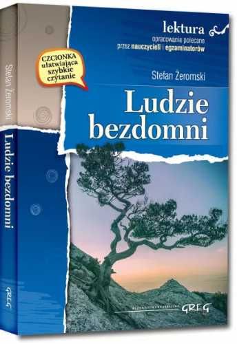 Ludzie bezdomni z oprac. GREG - Stefan Żeromski