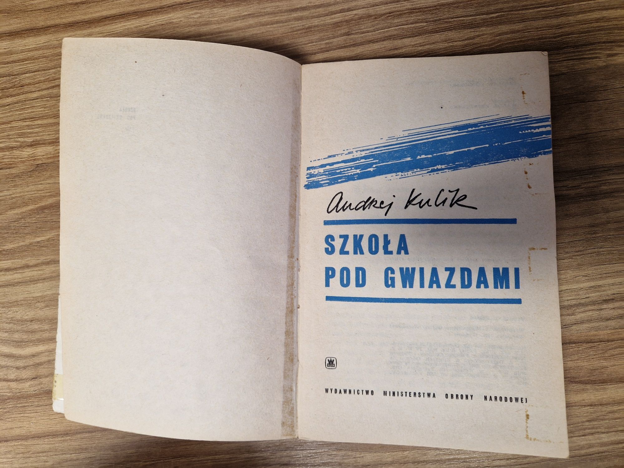 Szkoła pod gwiazdami - Andrzej Kulik WYDANIE I 1970