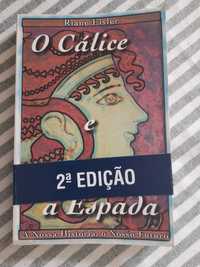 O Cálice e a espada - Riane Eisler