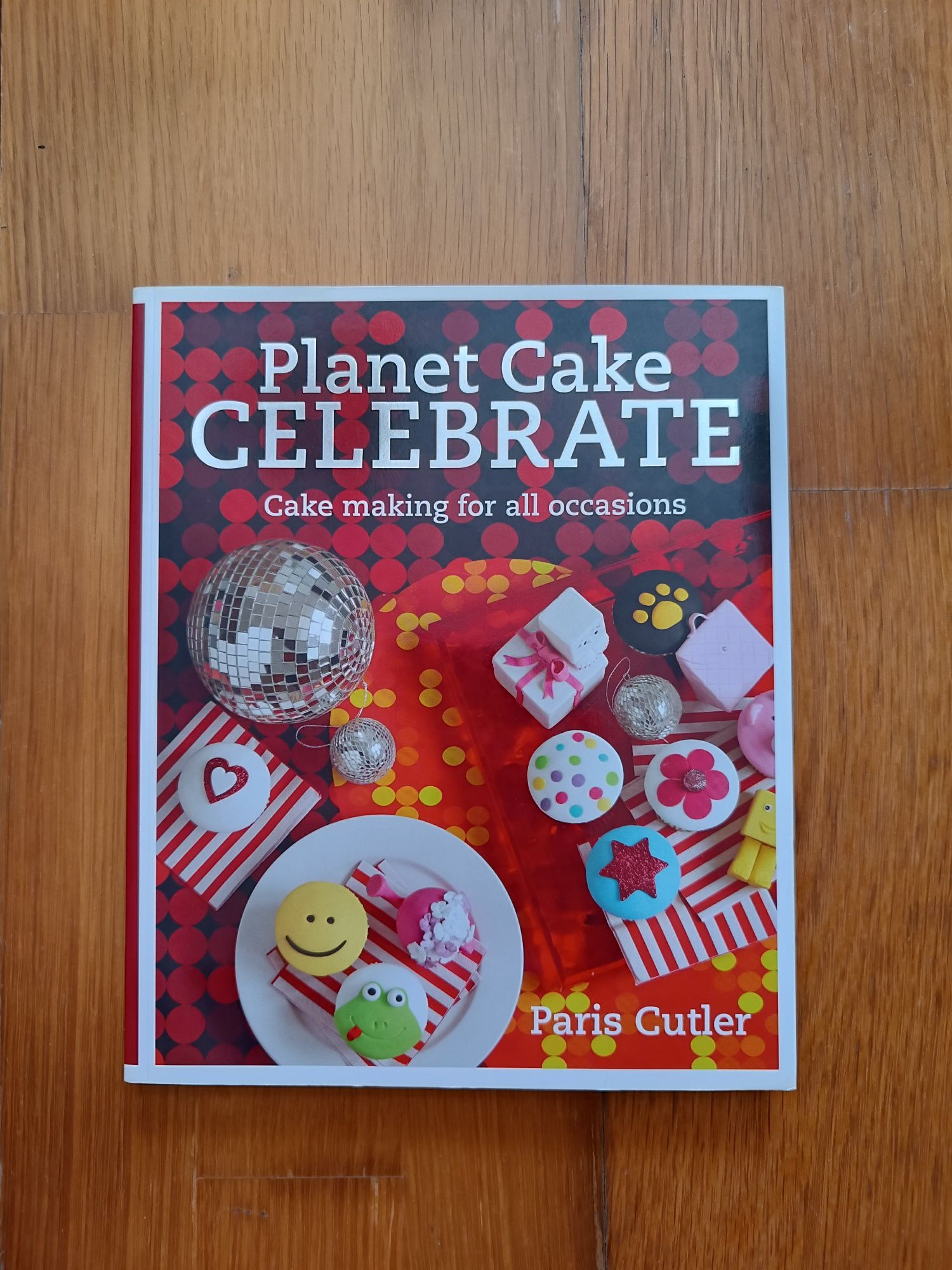 Planet Cake Celebrate - Paris Cutler