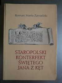 Zawadzki - Staropolski konterfekt świętego Jana z Kęt