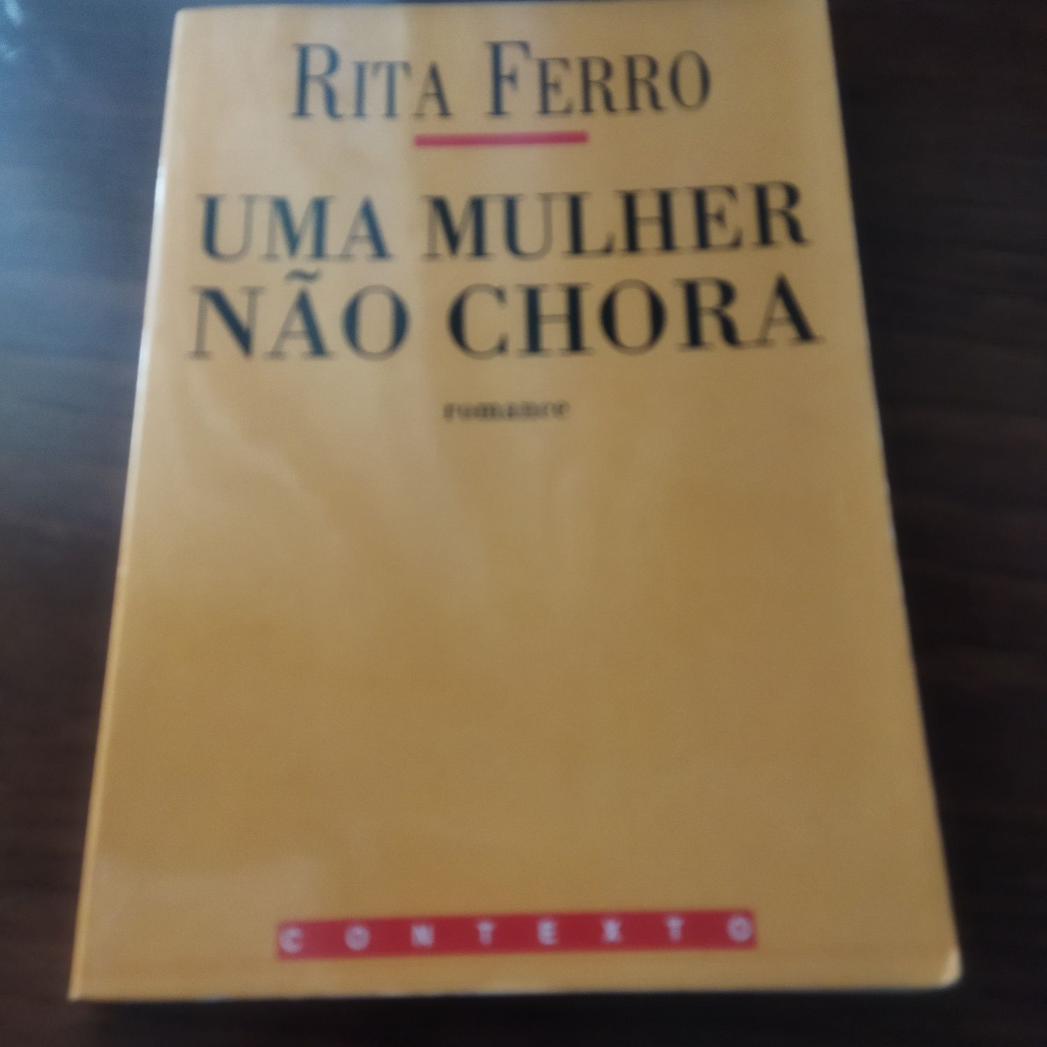 Uma mulher não chora, Rita Ferro