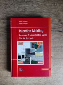 Injection Molding Advanced Troubleshooting Guide: The 4M Approach