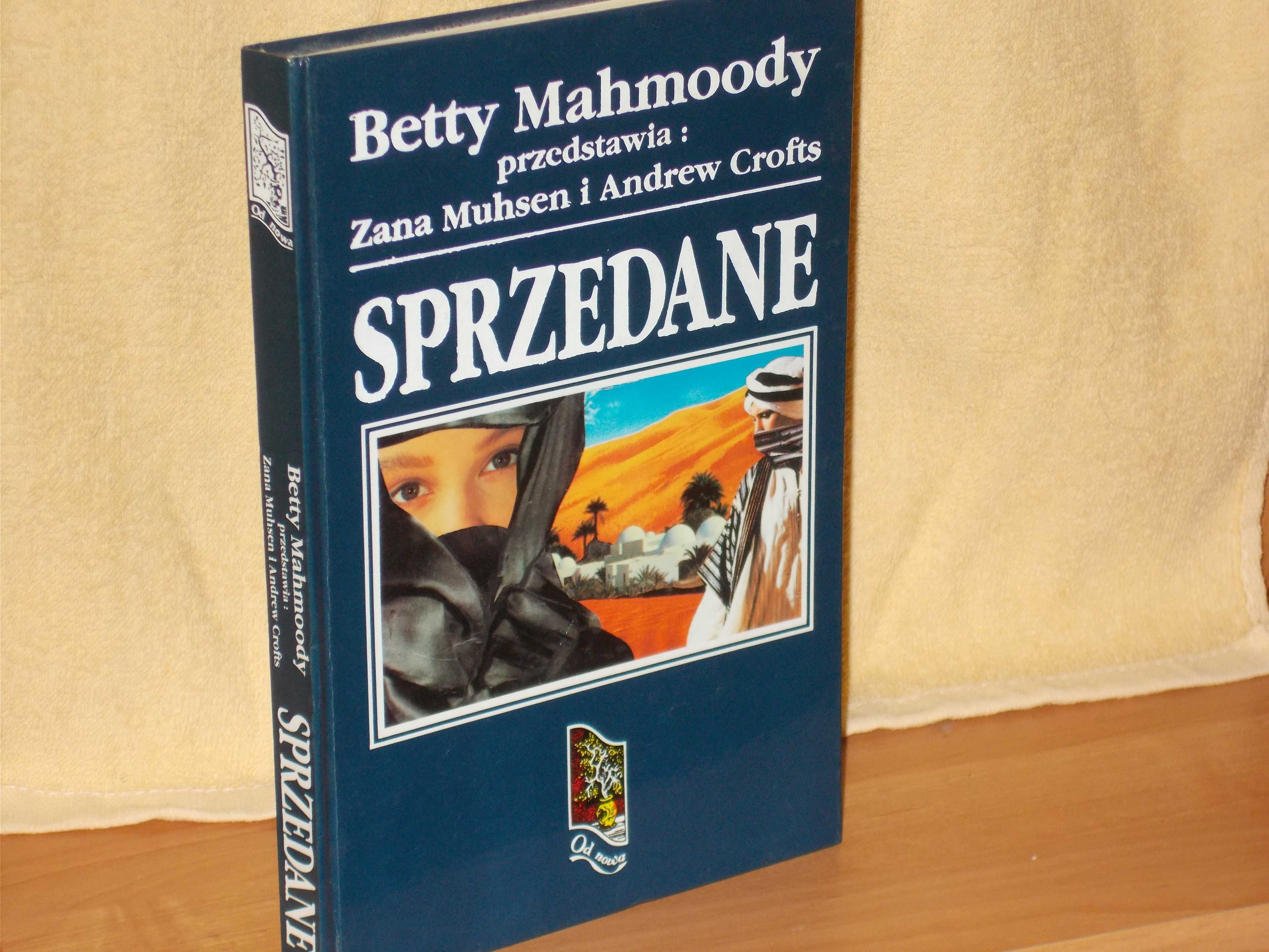 Książka   pt Sprzedane Betty Mahmoody,Andrew Crofts