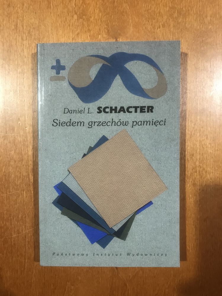 Siedem grzechów pamięci Daniel Lawrence Schacter