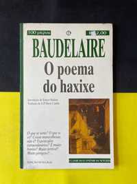 Charles Baudelaire - O Poema do Haxixe
