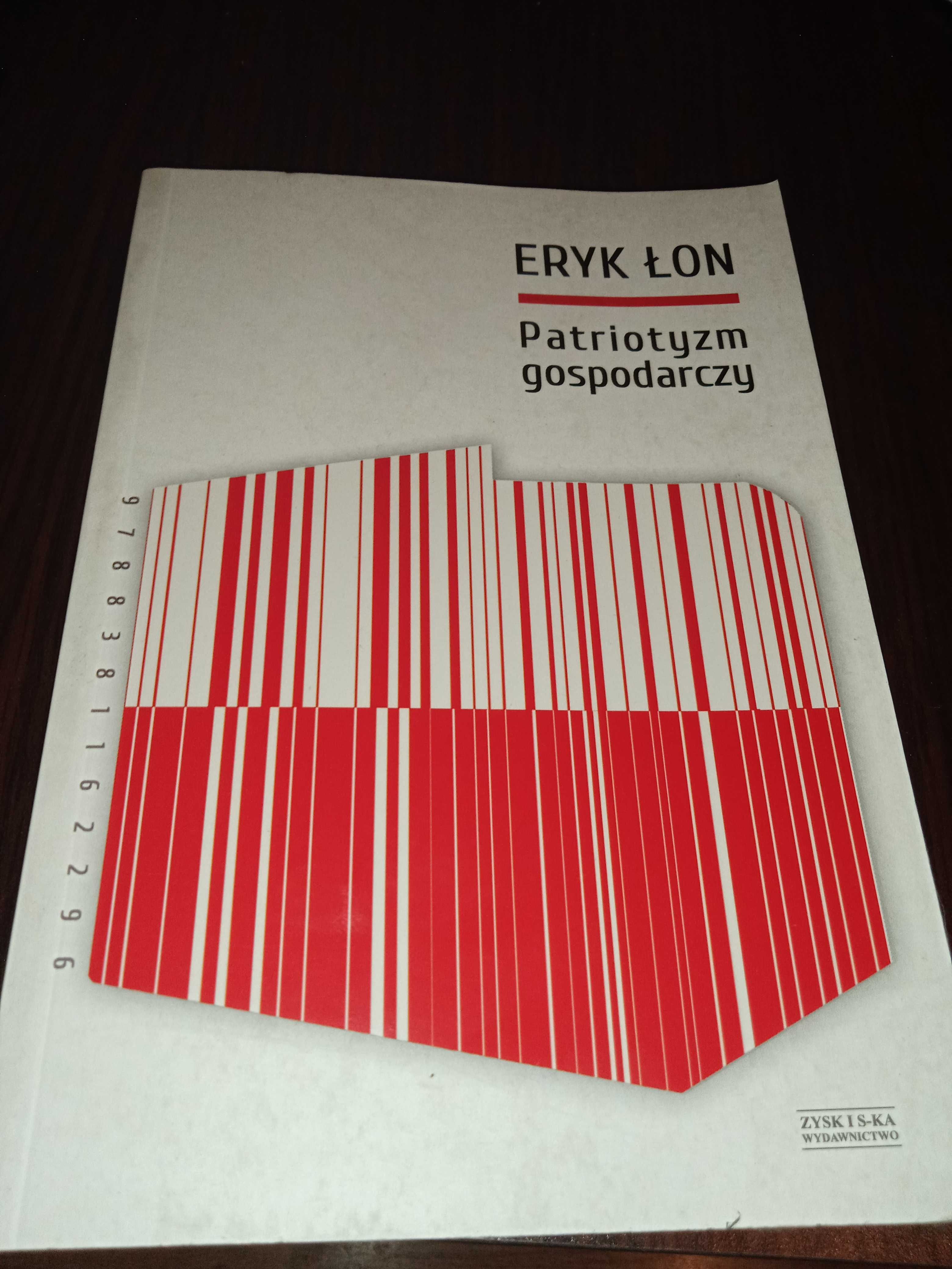 Eryk Łoń - Patriotyzm gospodarczy