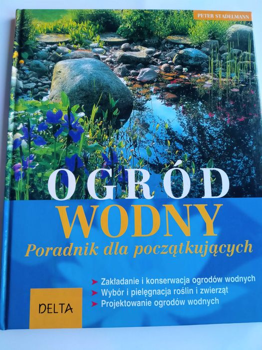 Ogród wodny - Poradnik dla początkujących