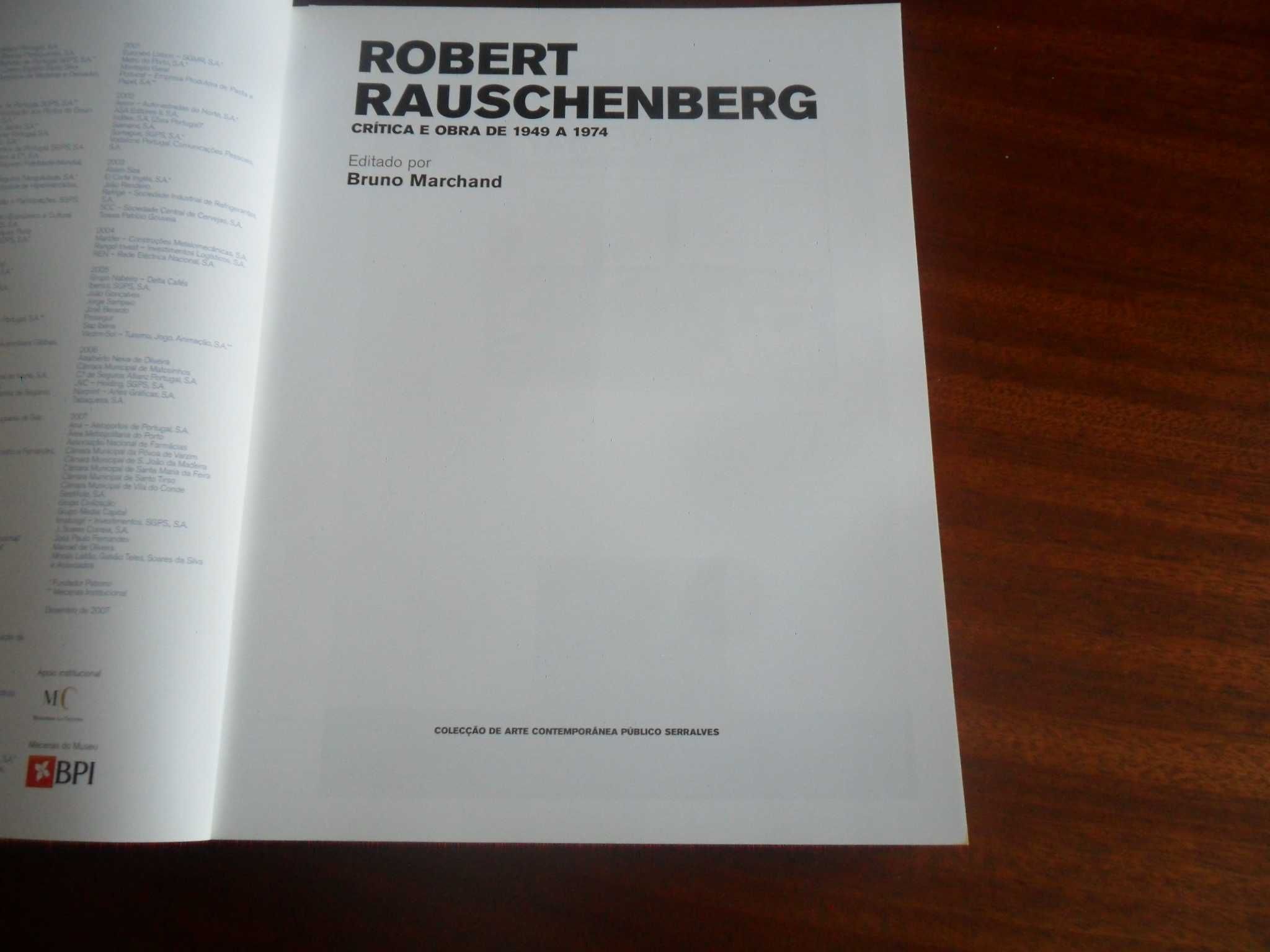 "Robert Rauschenberg: Crítica e Obra de 1949 a 1974" de Bruno Marchand