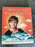 Moje dziecko cz. I Dorota Zawadzka