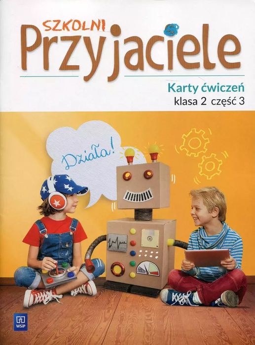 Szkolni Przyjaciele. Karty ćwiczeń. Klasa 2. Część 3. WSiP