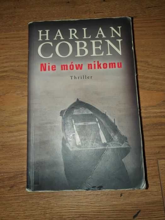 Nie mów nikomu + Na gorącym uczynku - Harlan Coben - 2 książki