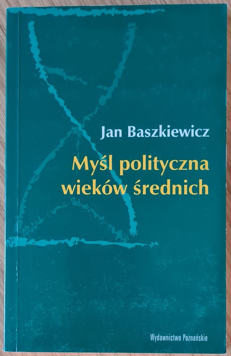 Myśl polityczna wieków średnich - Baszkiewicz