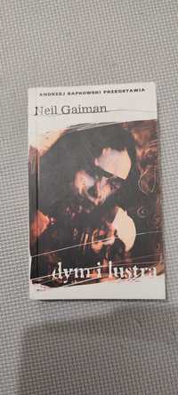 Neil Gaiman "Dym i lustra" + Urszula Le Guin