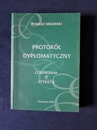 Tomasz Orłowski Protokół dyplomatyczny