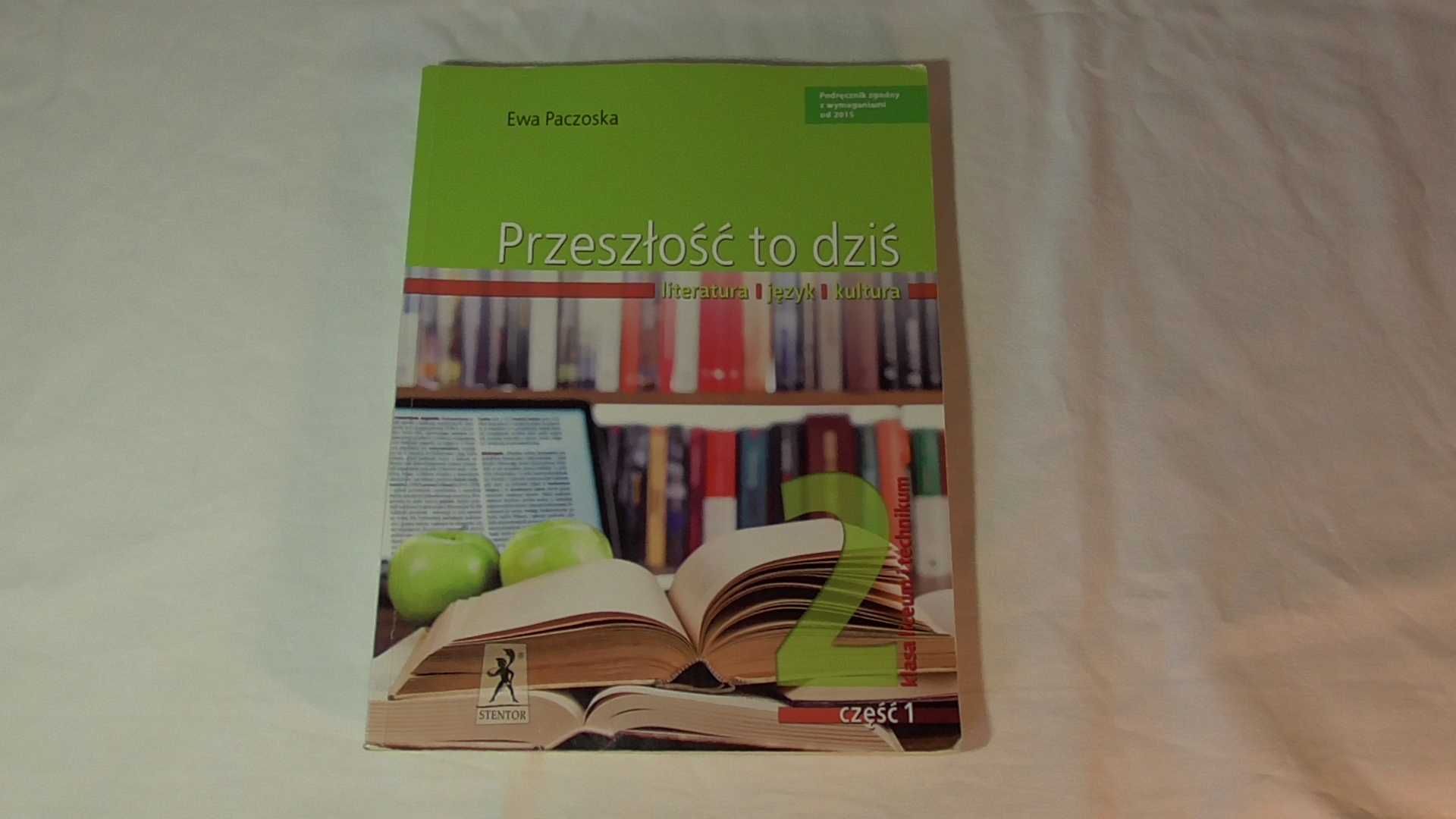 Przeszłość to dziś 2 kl. liceum/technikum, cz. 1