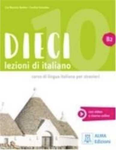 Dieci B2 podręcznik + wersja cyfrowa - Euridice Orlandino, Ciro Massi