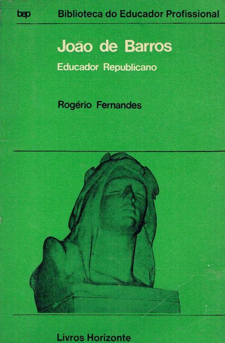 2110
	
João de Barros educador republicano  
Rogério Fernandes