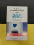 Reflexões, encontros e diálogos com Albert Einstein