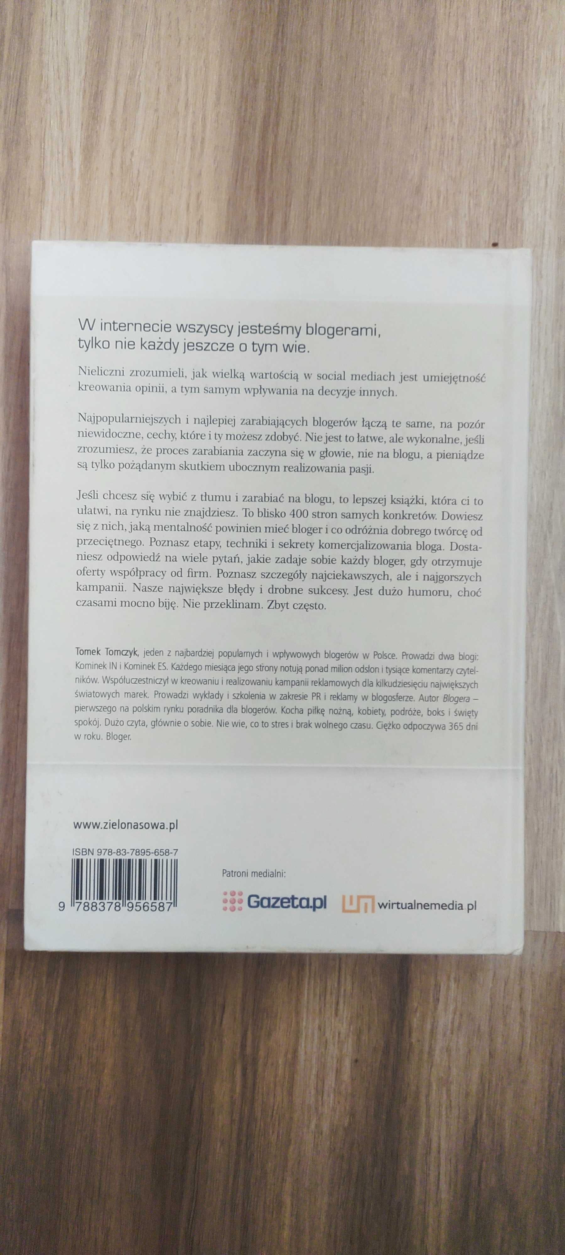 Blog. Pisz, kreuj, zarabiaj - Tomek Tomczyk