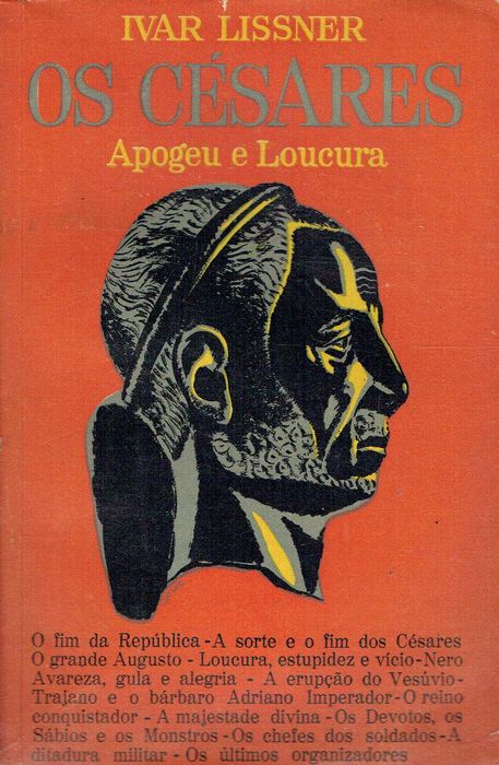 1145

Os Cesáres
Apogeu e Loucura
Ivar Lissner