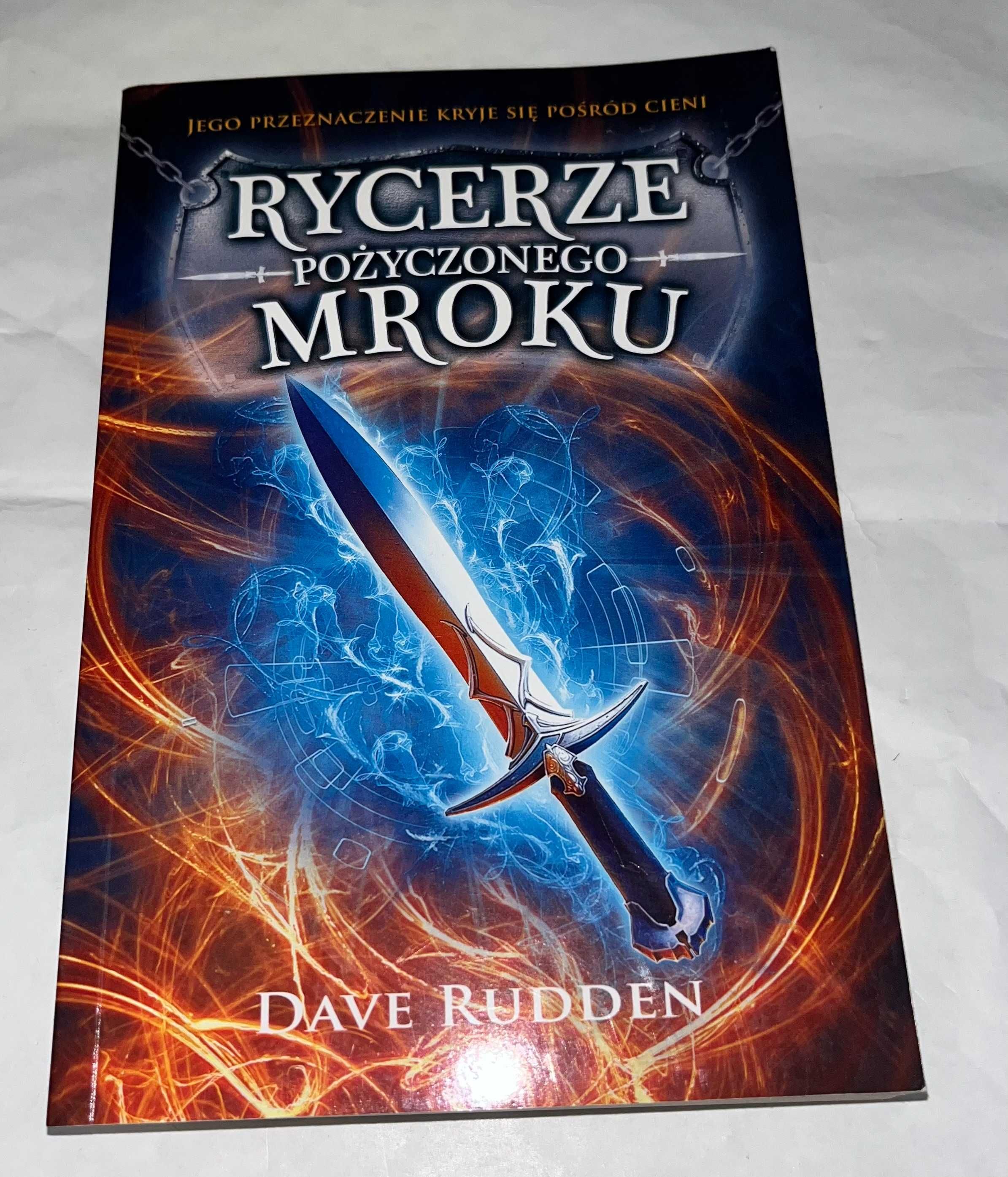 Rycerze pożyczonego mroku Dave Rudden fantastyka 1 tom