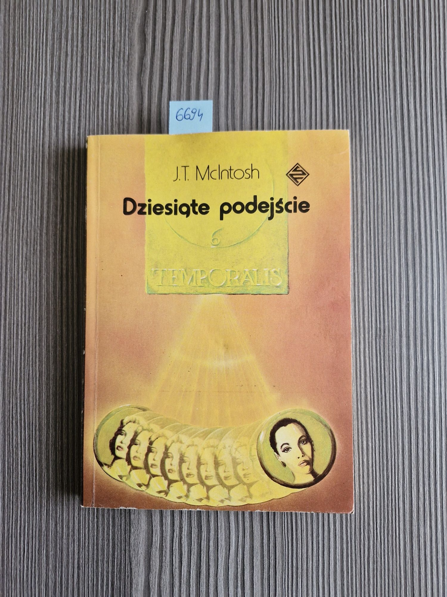 6694. "Dziesiąte podejście" J.T McIntosh