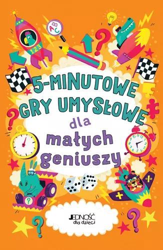 5-Minutowe Gry Umysłowe Dla Małych Geniuszy Jedność