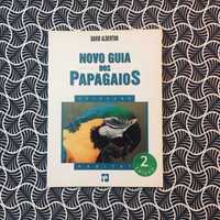 Novo Guia dos Papagaios - David Alderton