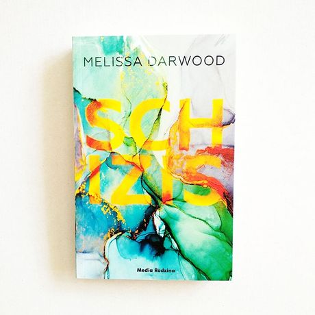 "Schizis", Melissa Darwood - nowa