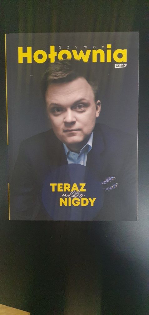 Szymon Hołownia, Teraz albo nigdy