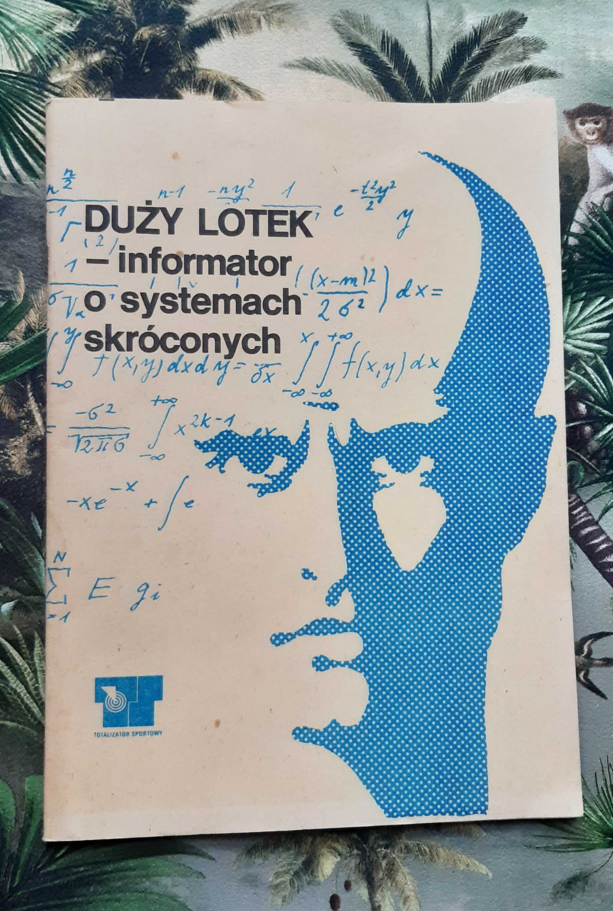 Książka "Duży Lotek - informator o systemach skróconych"