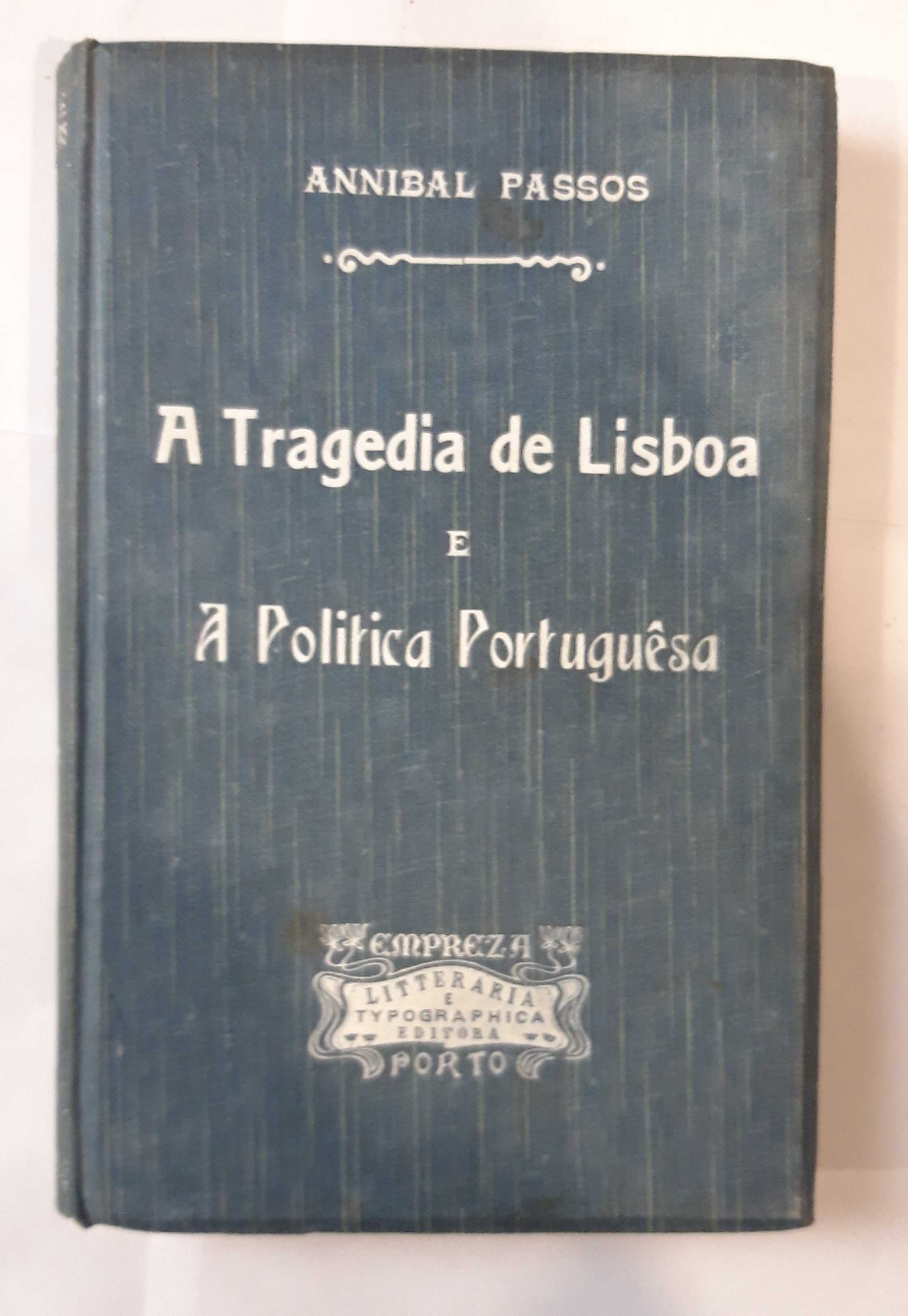 Livro -Ref: CxB - A. Passos - A Tragedia  Lisboa e a Politica Por..